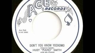 HUEY 'PIANO' SMITH   Don't You Know Yockomo   APR '59 chords