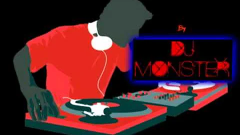 Dj monster :)