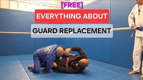 [FREE] | EVERYTHING ABOUT | GUARD REPLACEMENT | #youtubesearch #martialarts #fyp #trending #bjj.