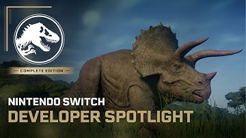 Jurassic World Evolution: Complete Edition | Developer Spotlight | Nintendo Switch