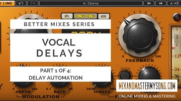 Better Mixes Series: Mixing Vocal Delays - Delay Automation - Part 1 of 4