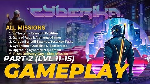 Cyberika Gameplay Part 2: Level 11-15 Protocol Missions Complete Walkthrough Guide - [NO COMMENTARY]