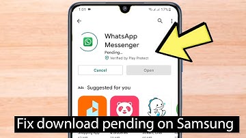 Fix samsung google play store download pending
