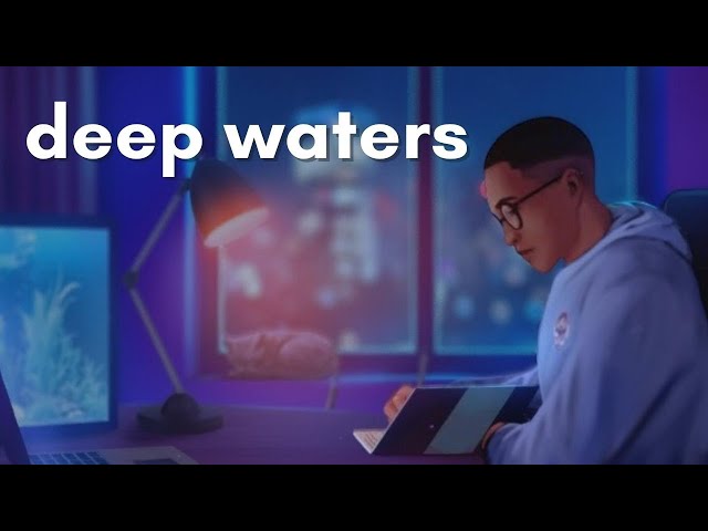 Deep Waters // 🌊 christian lofi // chill instrumental worship + study beats // lofi worship class=