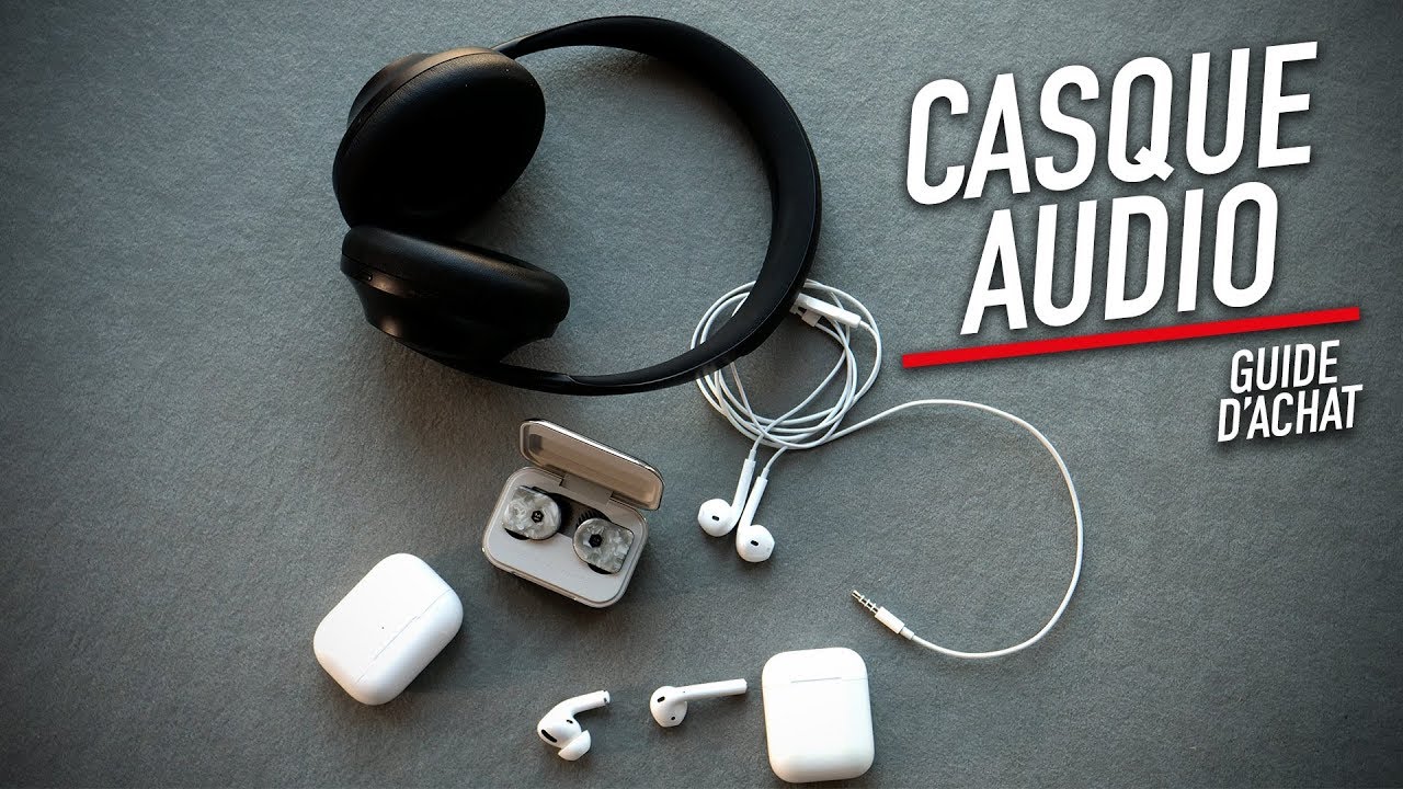 Comment choisir son casque audio - Guide d'achat 