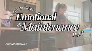 POSTPARTUM DAYS | Emotional Maintenance Plan