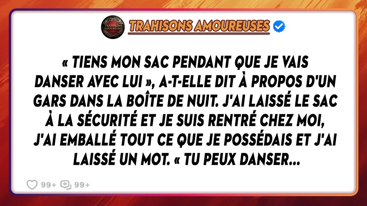 « Tiens Mon Sac Pendant Que Je Vais Danser Avec Lui », A-t-elle Dit À Propos D'un Gars Dans La Boîte