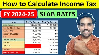 How to Calculate Income Tax with Slab Rates 2024-25 | Income Tax Calculation