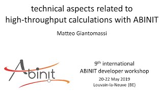 technical aspects related to high-throughput calculations with ABINIT (M. Giantomassi)