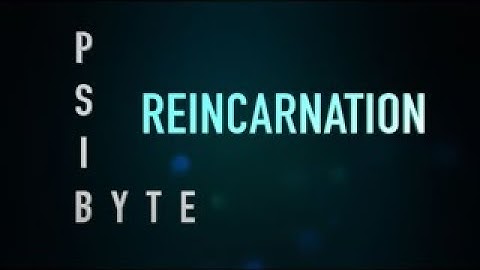 What Evidence do we have for Reincarnation? Dr. James G. Matlock