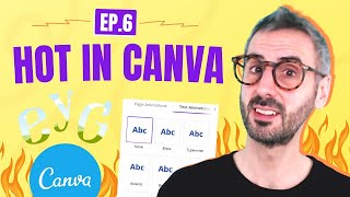 NEW FEATURES: Text Animations, Letter Frames, In-Editor Recording.. | What's HOT in Canva  [Ep. 06]