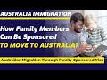 Australian Family-Sponsored Visa for Australia Migration | Australian Immigration Updates