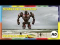 Titanes del atlantico | HD | Acción | Película Completa en Español