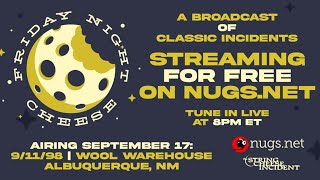 The String Cheese Incident September 11h, 1998 Wool Warehouse Albuquerque, NM