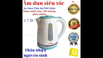 Ấm Đun Nước Siêu Tốc Thân Nhựa, Mâm Nhiệt Inox 304 Của Gali, Dung Tích 1.7L, Lh 0938977604