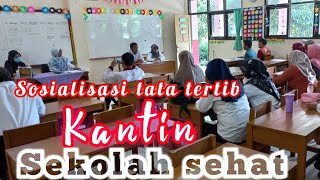 RAPAT SOSIALISASI TATA TERTIB KANTIN SEKOLAH DENGAN PARA PEDAGANG💯‼️