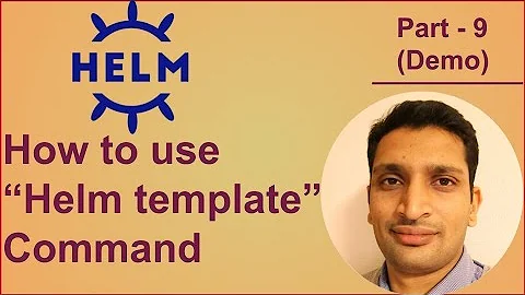 Helm template | How to use "helm template" command for your helm chart