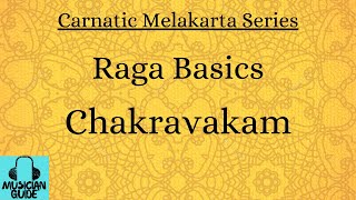 Chakravakam Raga Basics