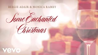 Beegie Adair, Monica Ramey - The Christmas Waltz (Visualizer) (Official)