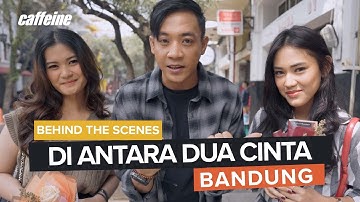 Caffeine - Di Antara Dua Cinta (Behind The Scenes)