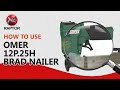 How to use Raptor Omer 12P.25H brad nailer | pneumatic nails gun | video tutorial