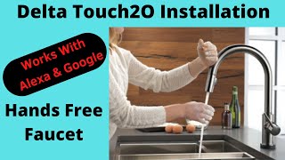 Delta Touch2O Kitchen Faucet Install With VoiceIQ