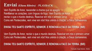 Video-Miniaturansicht von „ENVIAI (Eliana Ribeiro) - PLAYBACK - Canto de Entrada ou Final, para Pentecostes ou Crisma.“