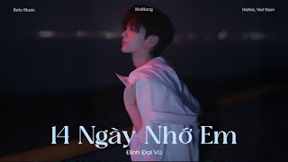 Download Lagu 14 Ngày Nhớ Em ( Lofi Ver. ) - Mơ Màng x Đinh Đại Vũ / \ MP3 Download Lagu 14 Ngày Nhớ Em ( Lofi Ver. ) - Mơ Màng x Đinh Đại Vũ / \ MP3