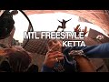 Ketta  mtl freestyle