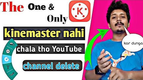 Kinemaster not working Android 12 or 13