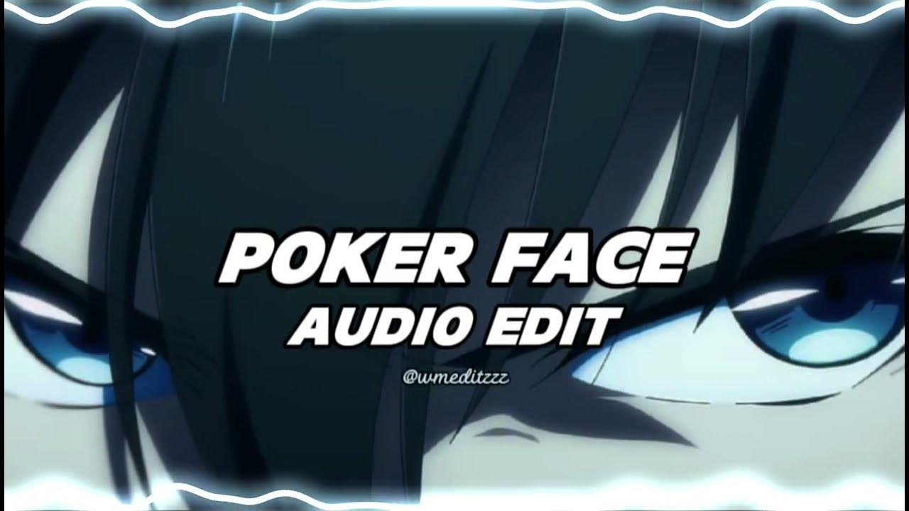 Poker Face - Lady Gaga | Audio Edit Poker Face - Lady Gaga | Audio Edit