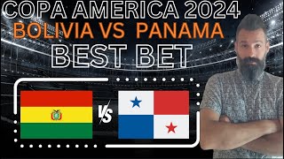 Bolivia vs Panama Picks, Predictions and Odds | 2024 Copa America Best Bets 7/1/24
