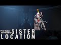 The REAL End Of Sister Location! - Five Nights At Freddy's: Sister Location - Part 5