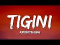 Kikimoteleba Tigini Lyrics Tigini Titi Ti Tigini Titi Tigini Tititi Tiktok Song