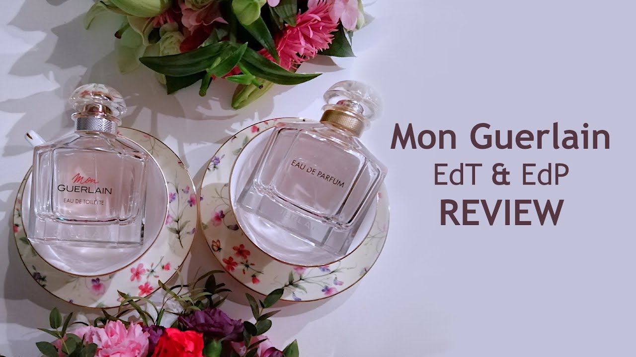 YouTube fragrance EdT review - Guerlain EdP Mon - &