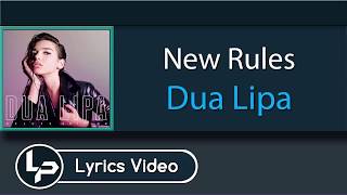 New Rules (Lyrics) - Dua Lipa