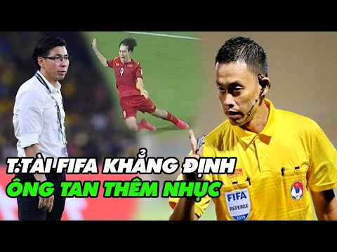 TIN BÓNG ĐÁ #12/6: Trọng tài FIFA nói về Penalty, HLV Malaysia thêm nhục