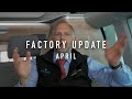 Factory Update - April 2021 | California Chris