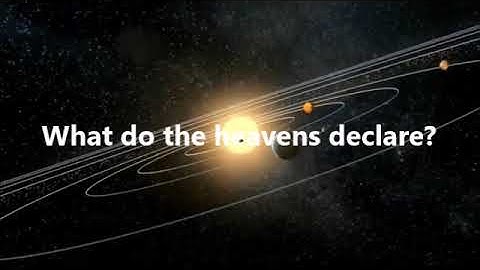 CC Cycle 3 Week 20 Science What Do the Heavens Declare