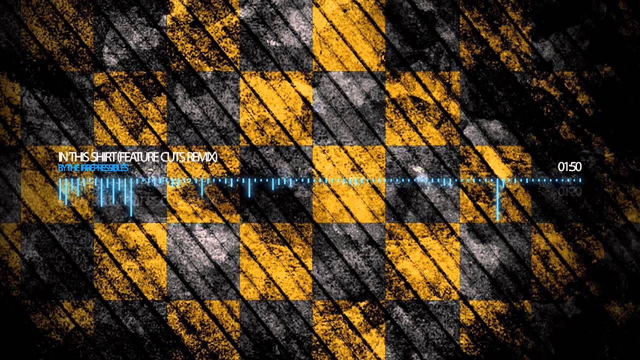 The Irrepressibles - In This Shirt (Feature Cuts Remix) - YouTube