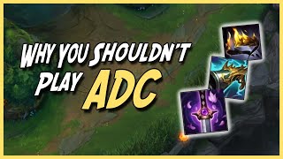 Why You Shouldn't Play ADC In Season 14
