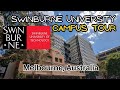 Swinburne university of technology hawthorn campus  campus tour melbourne australia