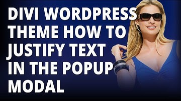 Divi Wordpress Theme How To Justify Text In The Popup Modal