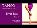 Tango Tips and Bodywork: Three exercices for Efficient Pivots I Proprioception