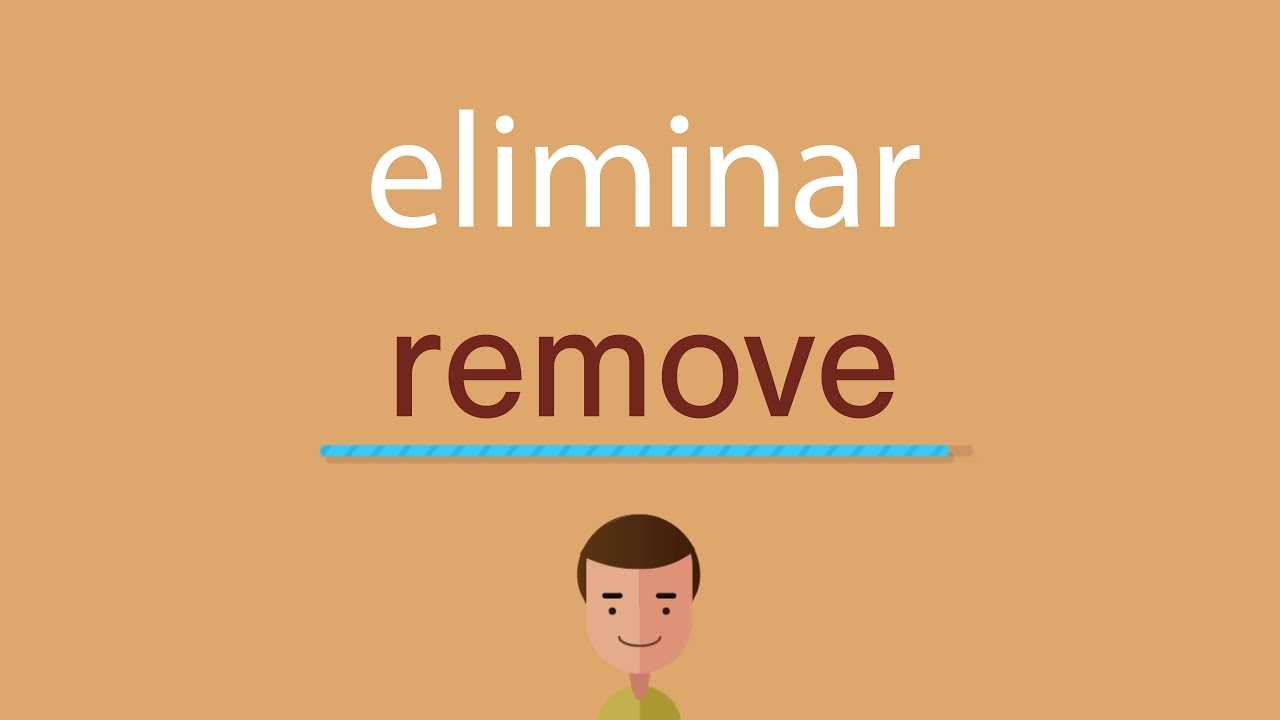 Cómo se dice eliminar en inglés YouTube