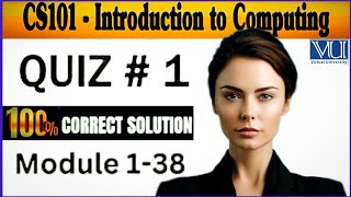 CS101 Quiz 1 |Spring 2024|100%Correct Solution|CS101 Midterm MCQs|Module1_38| CS101 Quiz 1 Solution✨