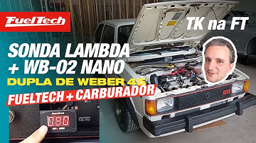 CARBURADO com SONDA LAMBDA e FUELTECH WB-O2 NANO?