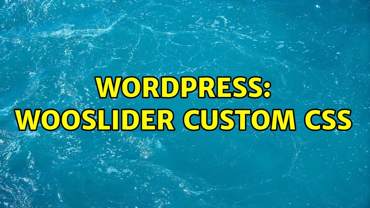 Wordpress: Wooslider custom css (2 Solutions!!)