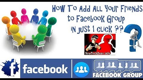 How To Add All Friends To FACEBOOK GROUP In Just One Click ? | 2017 Updated