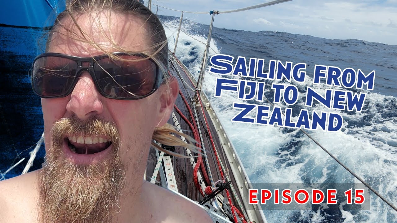 Episode15 - Fiji to New Zealand